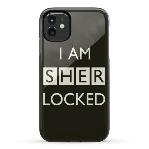 I Am Sherlocked Phone Case
